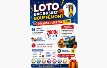 SUPER LOTO DU BAC BASKET A BOUFFEMONT